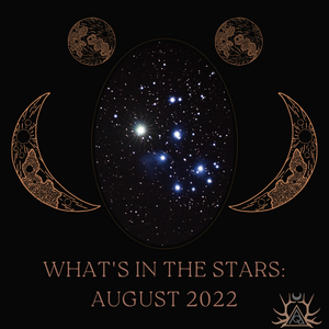 What's in the Stars: August 2022 + Leo Zodiac Birthstones